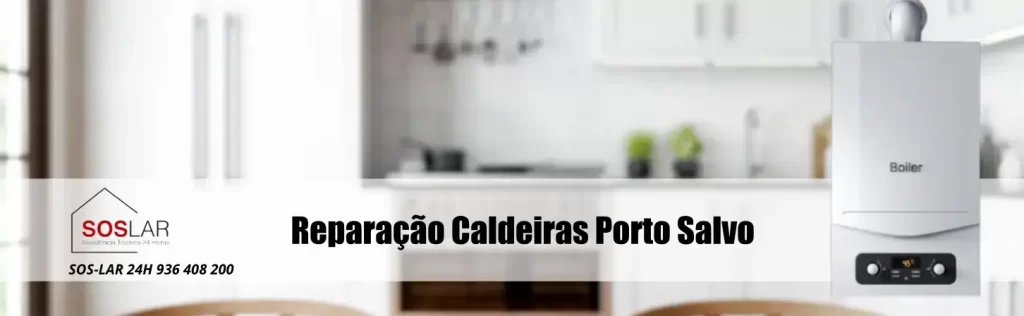 Reparação Caldeiras Porto Salvo
